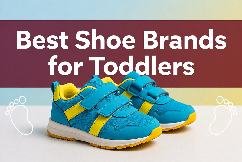 best shoe brands for toddlers