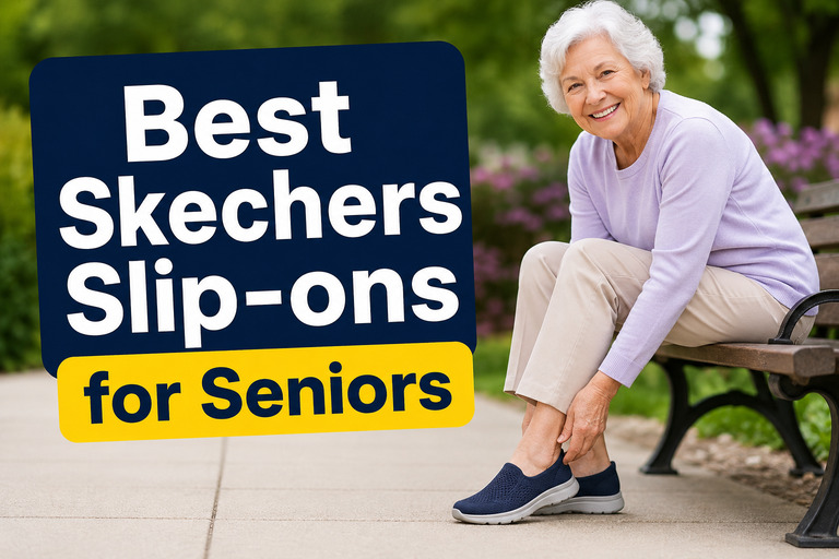 Best Skechers Slip-Ons for Seniors
