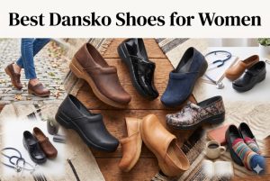 Best Dansko Shoes for Women